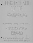 Evening and Special Classes for the Morris Area 1964-65 by University of Minnesota - Morris