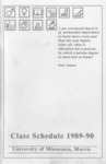 University of Minnesota, Morris 1989-90 Class Schedule by University of Minnesota - Morris