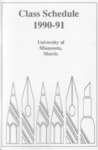 University of Minnesota, Morris 1990-91 Class Schedule by University of Minnesota - Morris