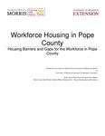 Workforce Housing in Pope County by Kelly Asche, Ryan Pesch, and Brenna Cook