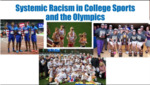 Systemic Racism in College Sports and the Olympics