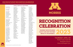Recognition Celebration, 2023 by University of Minnesota Morris. Chancellor's Office