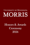 Honors & Awards Ceremony 2024 by University of Minnesota - Morris