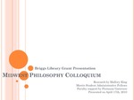 Briggs Library Associates Grant Presentation: Midwest Philosophy Colloquium