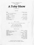 A Toby Show, May 16-17, 1986 by Theatre Arts Discipline