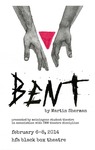 Bent, February 6-8, 2014 by Theatre Arts Discipline