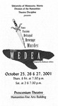 Medea, October 25-27, 2001 by Theatre Arts Discipline