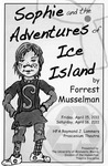 Sophie and the Adventures of Ice Island, April 15-16, 2011