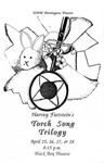 Torch Song Trilogy, April 25-28, 1990