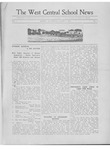 The West Central School News vol. I, no. 1 by West Central School of Agriculture