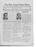 The West Central School News vol. XXXIII, no. 2 by West Central School of Agriculture