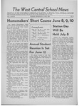 The West Central School News vol. XXXVII, no. 2 by West Central School of Agriculture