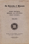 West Central Bulletin 1912-1913 by West Central School of Agriculture